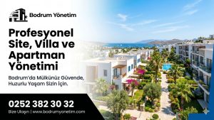 Bodrum'da Lüks Konut Yönetiminin Farkı